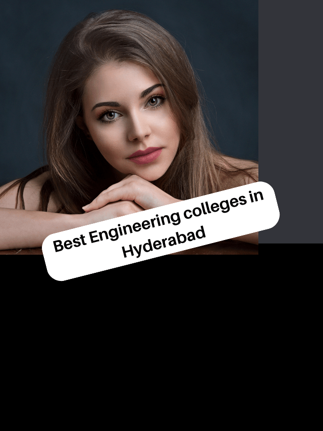 Top 10 Engineering colleges in Hyderabad list - W3Badi