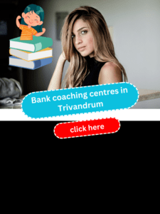 Best Bank coaching centres in Trivandrum